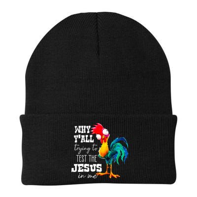 Why Yall Trying To Test The Jesus In Me Funny Rooster Beanie