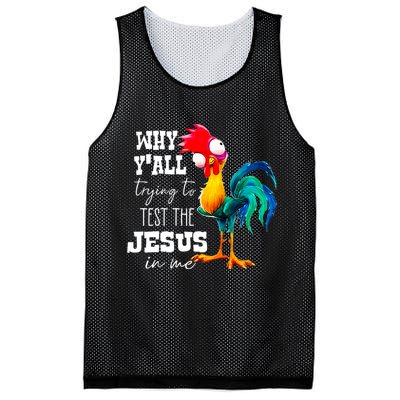 Why Yall Trying To Test The Jesus In Me Funny Rooster Mesh Reversible Basketball Jersey Tank