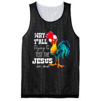 Why Yall Trying To Test The Jesus In Me Funny Rooster Mesh Reversible Basketball Jersey Tank