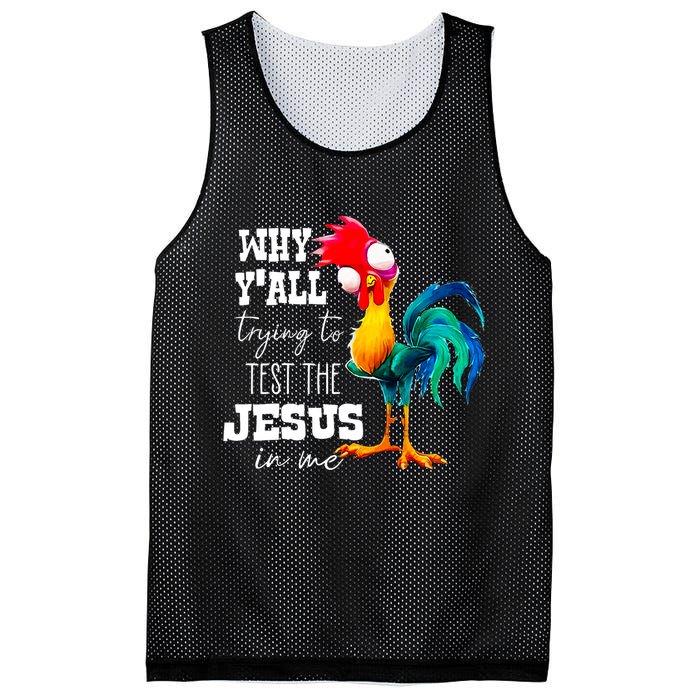 Why Yall Trying To Test The Jesus In Me Funny Rooster Mesh Reversible Basketball Jersey Tank