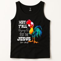 Why Yall Trying To Test The Jesus In Me Funny Rooster Tank Top