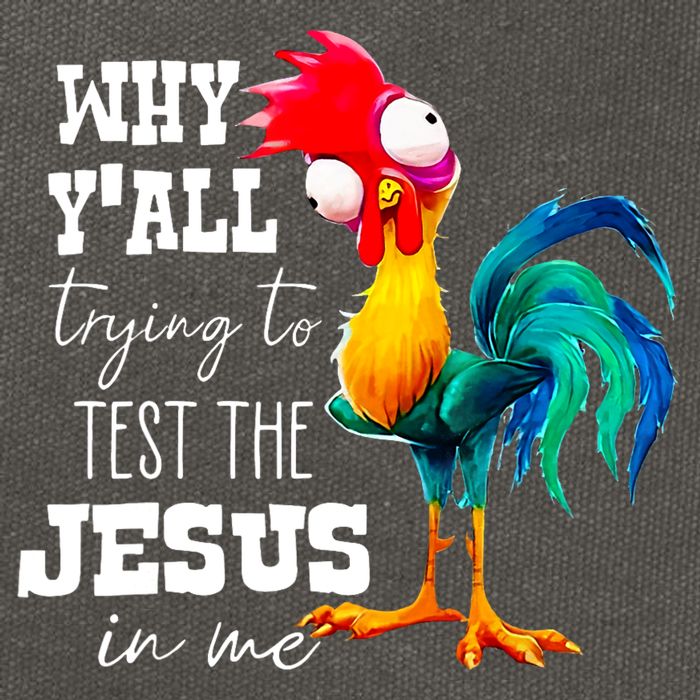 Why Yall Trying To Test The Jesus In Me Funny Rooster Cotton Canvas Backpack