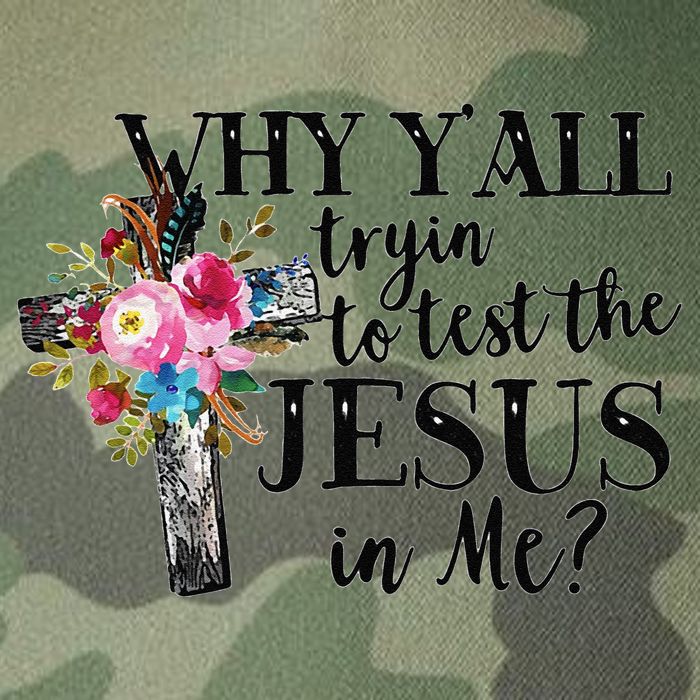 Why YAll Trying To Test The Jesus In Me Legacy Tie Dye Trucker Hat