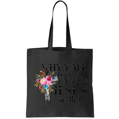 Why YAll Trying To Test The Jesus In Me Bag