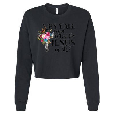 Why YAll Trying To Test The Jesus In Me Cropped Pullover Crew
