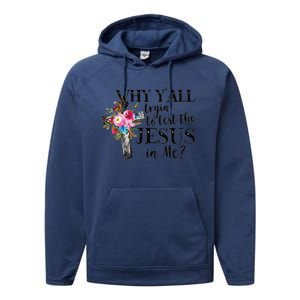 Why YAll Trying To Test The Jesus In Me Performance Fleece Hoodie