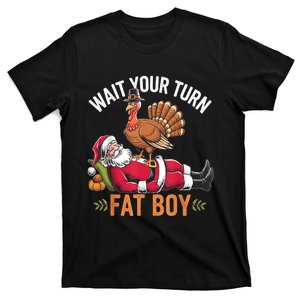 Wait Your Turn Fat Boy T-Shirt