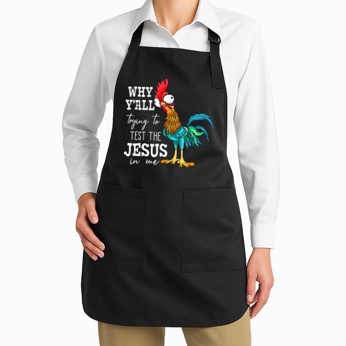 Why Y'all Trying To Test The Jesus In Me Funny Chicken Apron