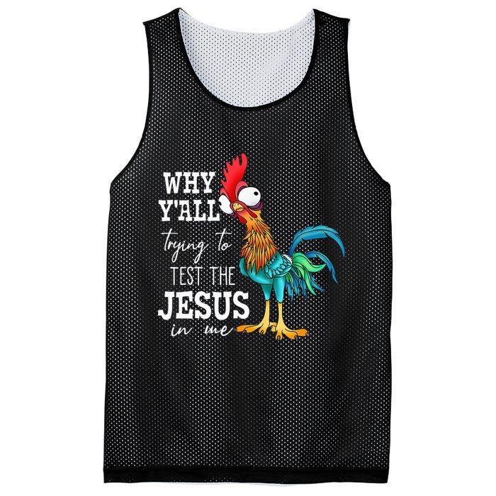Why Y'all Trying To Test The Jesus In Me Funny Chicken Mesh Reversible Basketball Jersey Tank