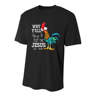 Why Y'all Trying To Test The Jesus In Me Funny Chicken Youth Performance Sprint T-Shirt