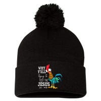 Why Y'all Trying To Test The Jesus In Me Funny Chicken Pom Pom 12in Knit Beanie