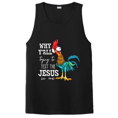 Why Y'all Trying To Test The Jesus In Me Funny Chicken PosiCharge Competitor Tank