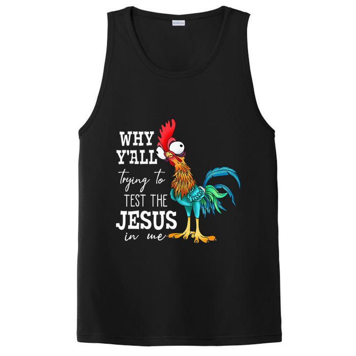 Why Y'all Trying To Test The Jesus In Me Funny Chicken PosiCharge Competitor Tank