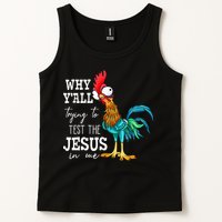 Why Y'all Trying To Test The Jesus In Me Funny Chicken Tank Top
