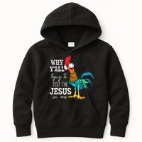 Why Y'all Trying To Test The Jesus In Me Funny Chicken Kids Hoodie
