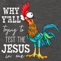 Why Y'all Trying To Test The Jesus In Me Funny Chicken Vector Backpack