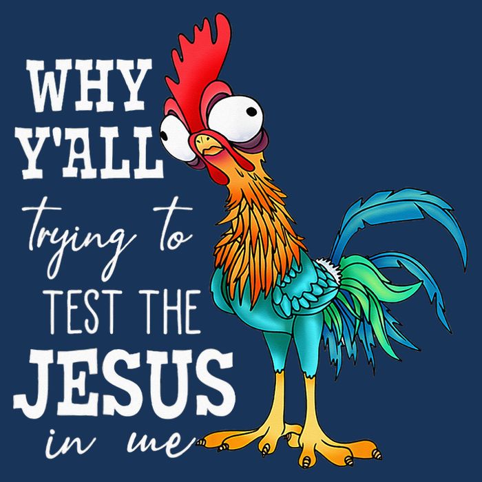 Why Y'all Trying To Test The Jesus In Me Funny Chicken Infant Baby Jersey Bodysuit