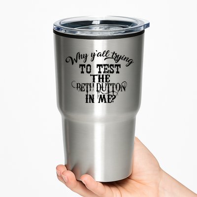 Why Y'all Trying To Test The Bethdutton In Me Tumbler