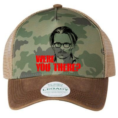 Were You There Depp Trial Funny Meme Legacy Tie Dye Trucker Hat