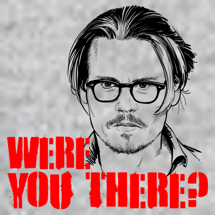 Were You There Depp Trial Funny Meme T-Shirt