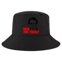 Were You There Depp Trial Funny Meme Cool Comfort Performance Bucket Hat