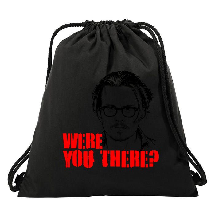 Were You There Depp Trial Funny Meme Drawstring Bag