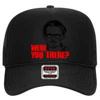 Were You There Depp Trial Funny Meme Trucker Hat