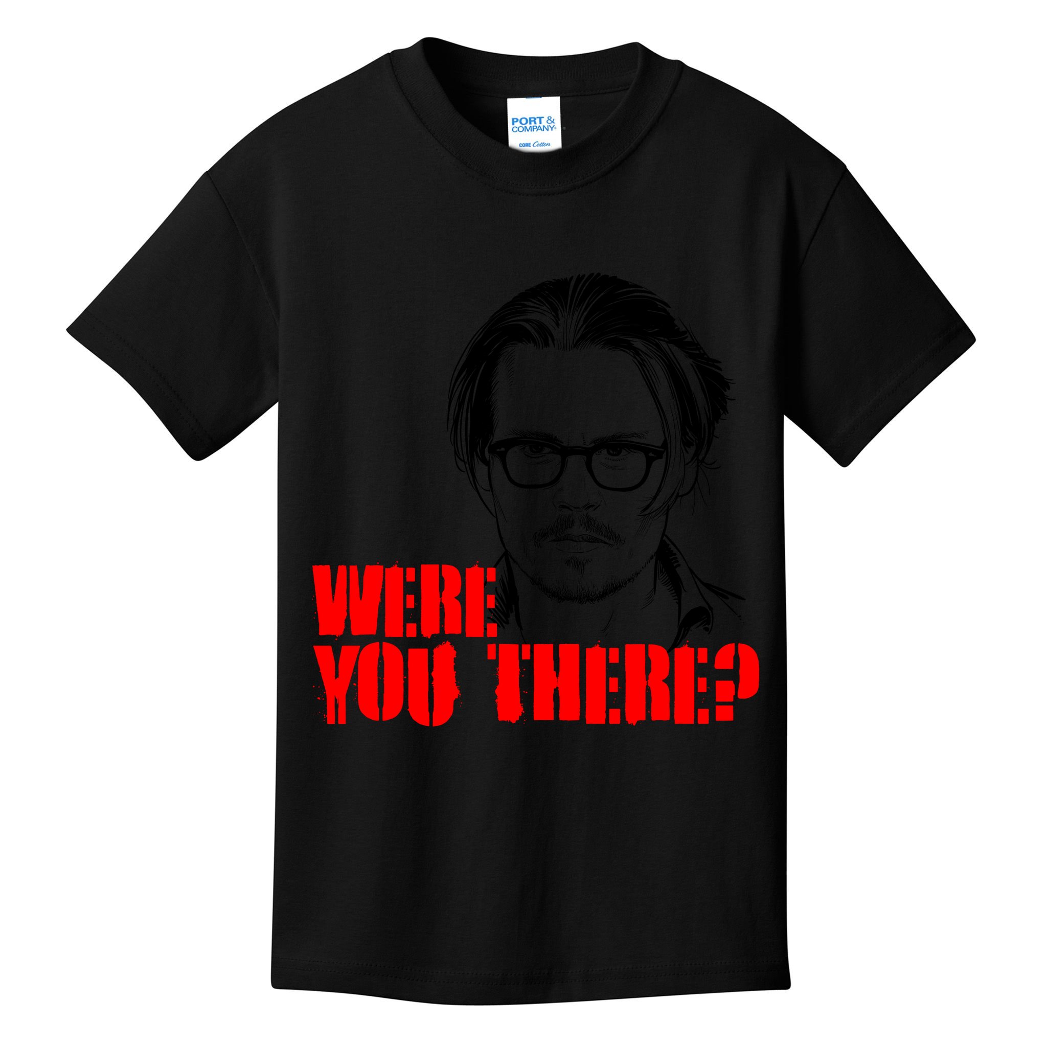 Were You There Depp Trial Funny Meme Kids T-Shirt