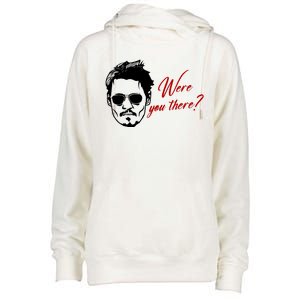 Were You There Johnny Depp Funny Womens Funnel Neck Pullover Hood