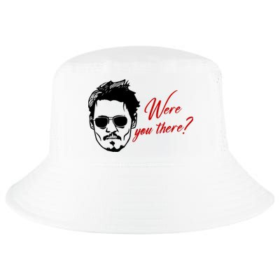 Were You There Johnny Depp Funny Cool Comfort Performance Bucket Hat