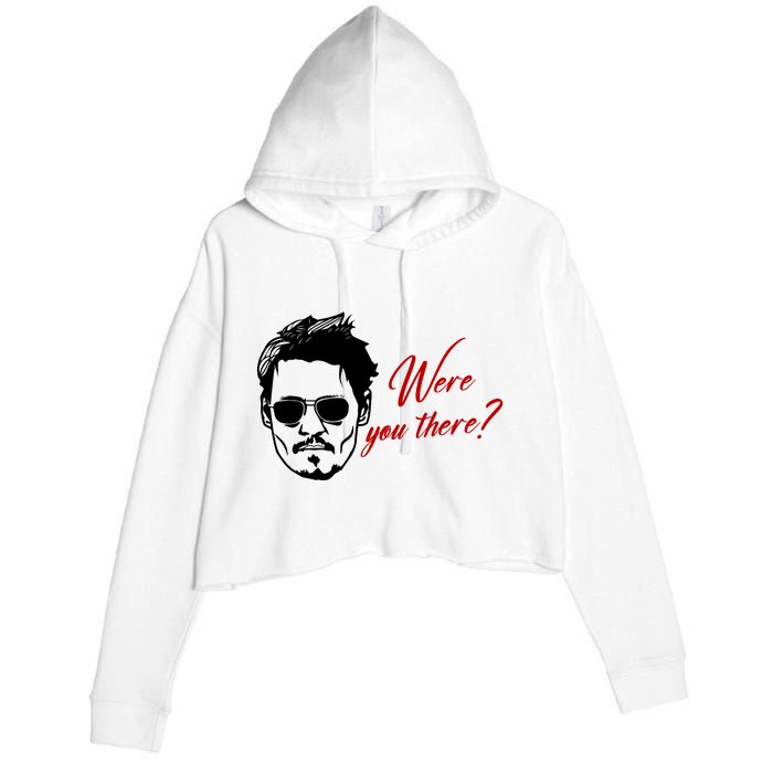 Were You There Johnny Depp Funny Crop Fleece Hoodie