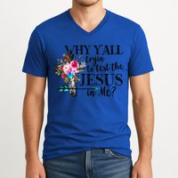 Why Yall Trying To Test The Jesus In Me Flower V-Neck T-Shirt