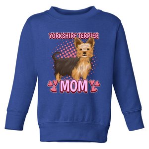 Wo Yorkshire Terrier Mom Quote Mothers Day Yorkie Gift Toddler Sweatshirt