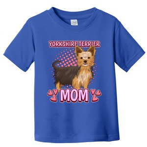 Wo Yorkshire Terrier Mom Quote Mothers Day Yorkie Gift Toddler T-Shirt