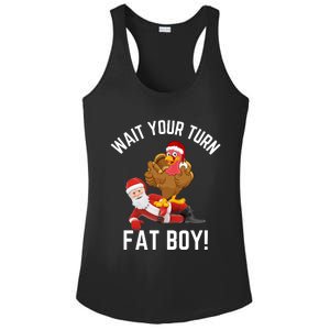 Wait Your Turn Fat Boy Funny Thanksgiving Turkey Santa Ladies PosiCharge Competitor Racerback Tank