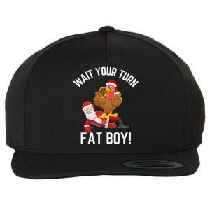 Wait Your Turn Fat Boy Funny Thanksgiving Turkey Santa Wool Snapback Cap