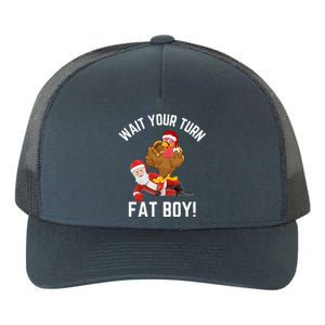 Wait Your Turn Fat Boy Funny Thanksgiving Turkey Santa Yupoong Adult 5-Panel Trucker Hat