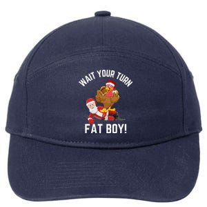 Wait Your Turn Fat Boy Funny Thanksgiving Turkey Santa 7-Panel Snapback Hat