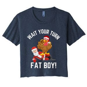 Wait Your Turn Fat Boy Funny Thanksgiving Turkey Santa Women's Crop Top Tee