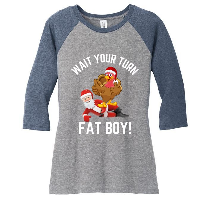 Wait Your Turn Fat Boy Funny Thanksgiving Turkey Santa Women's Tri-Blend 3/4-Sleeve Raglan Shirt