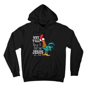 Why Y'all Trying To Test The Jesus In Me Funny Chicken Tall Hoodie