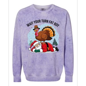 Wait Your Turn Fat Boy Funny Turkey Santa Thanksgiving Colorblast Crewneck Sweatshirt