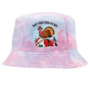 Wait Your Turn Fat Boy Funny Turkey Santa Thanksgiving Tie-Dyed Bucket Hat