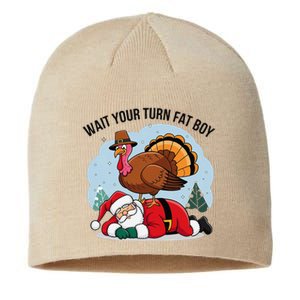 Wait Your Turn Fat Boy Funny Turkey Santa Thanksgiving Sustainable Beanie