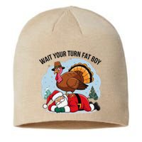 Wait Your Turn Fat Boy Funny Turkey Santa Thanksgiving Sustainable Beanie