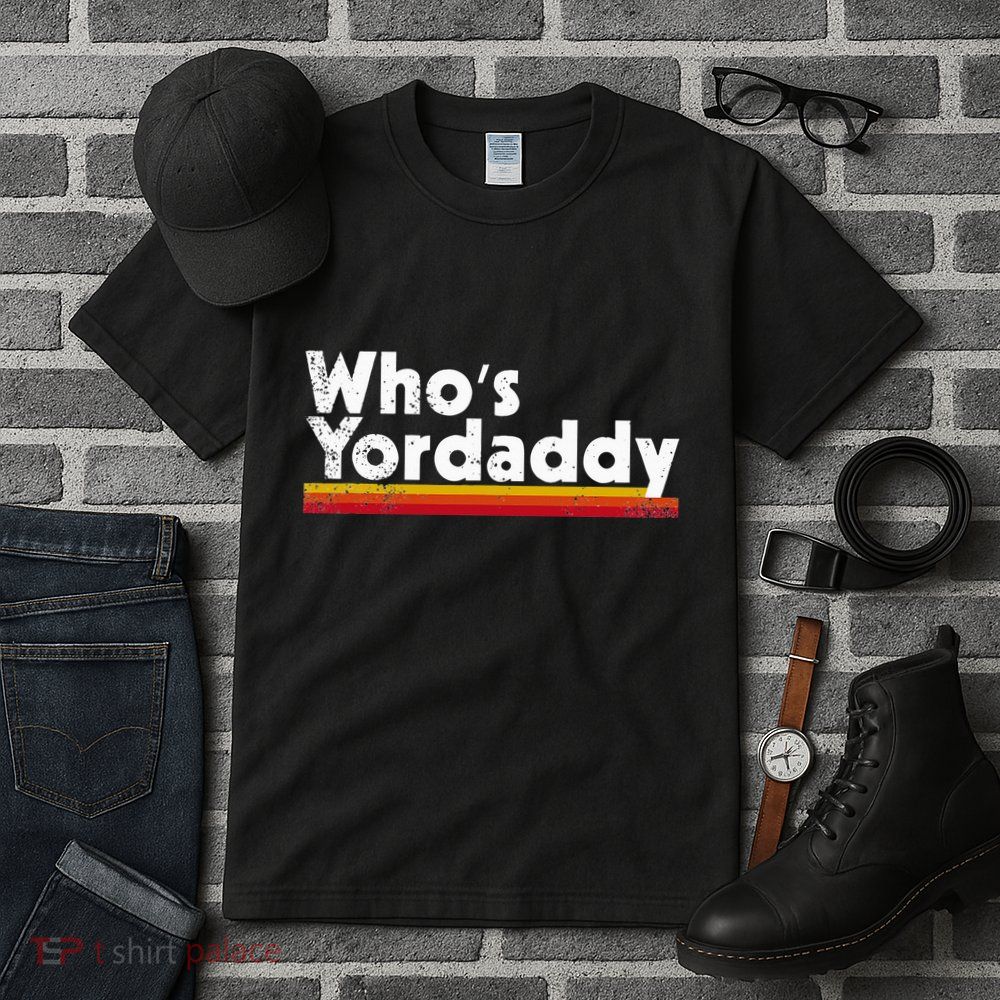 Who's Yordaddy vintage styles Tall T-Shirt