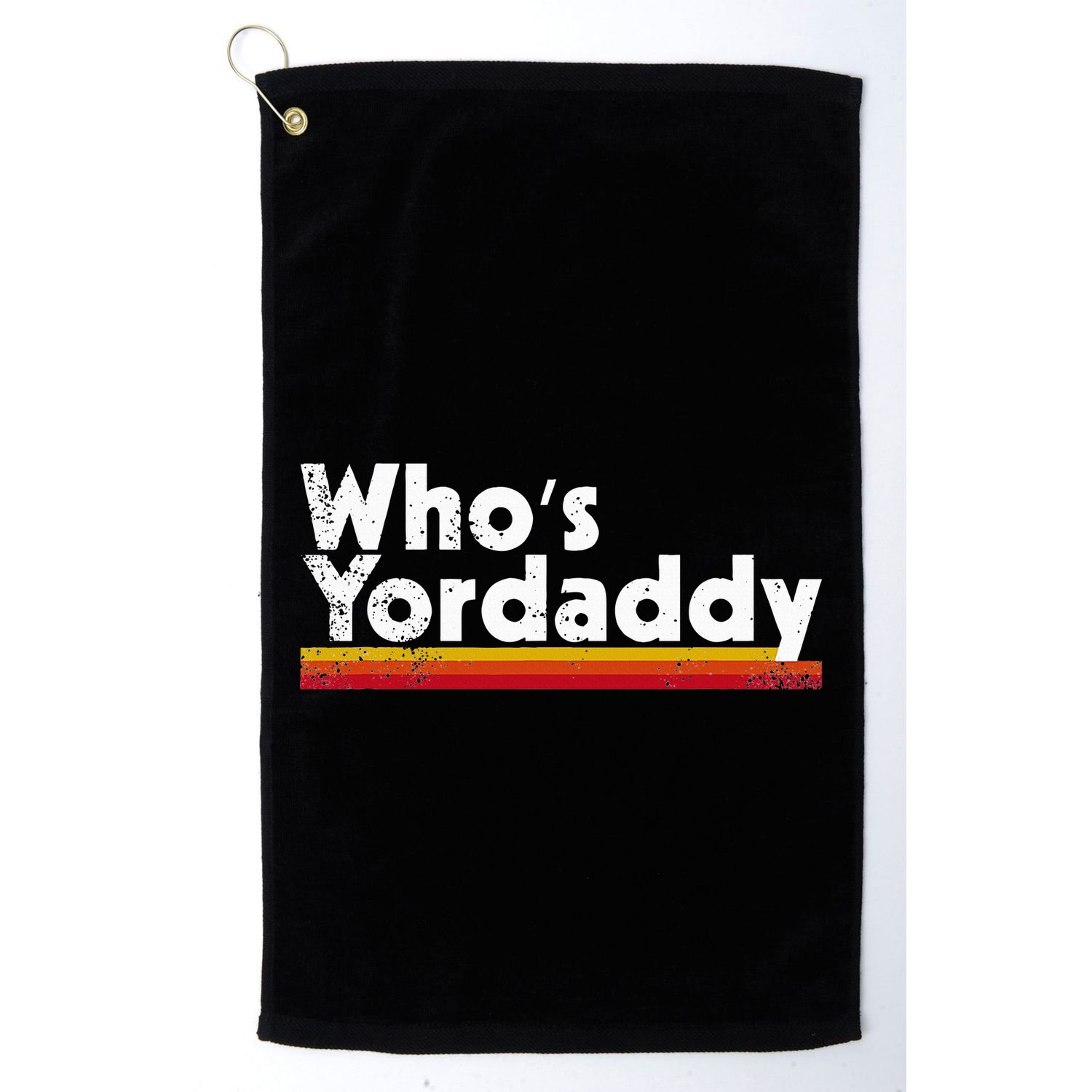 Who's Yordaddy vintage styles Golf Towel