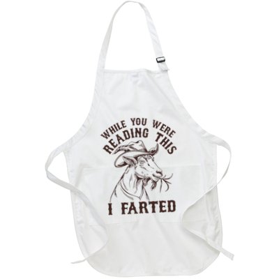 While You Were Reading This I Farted Funny Meme Goat Retro Full-Length Apron With Pockets