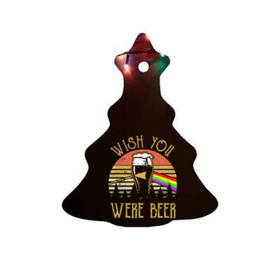 Wish You Were Beer Funny Beer Quote Beer Meme Sunset Ceramic Tree Ornament