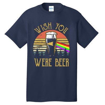 Wish You Were Beer Funny Beer Quote Beer Meme Sunset Tall T-Shirt